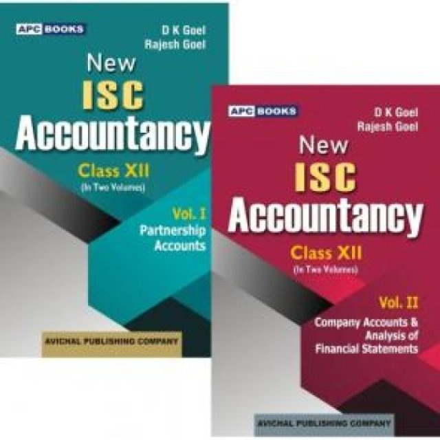 APC New I.S.C. Accountancy Class 12 Vol-I And II By D.K. Goel