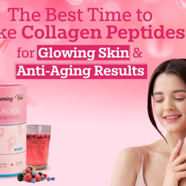 The Best Time to Take Collagen Peptides for Glowing Skin & Anti-Aging Results