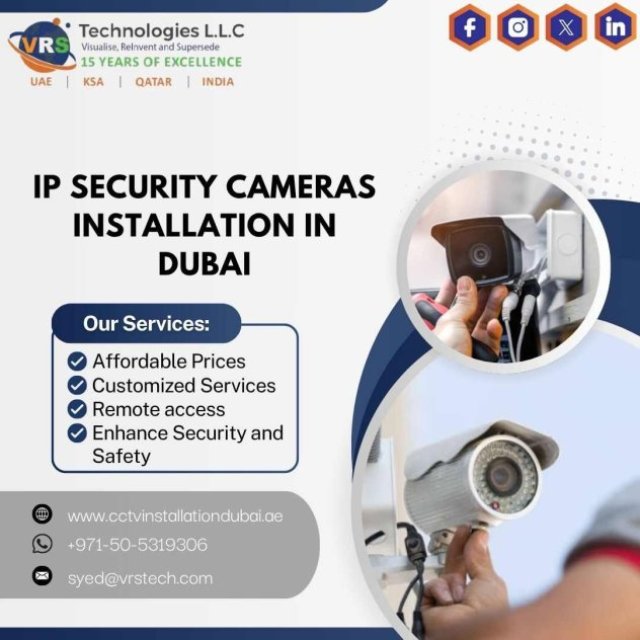 Searching for Professional IP Security Cameras Installation in Dubai?