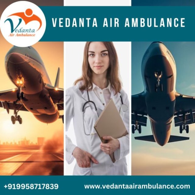 With Excellent Medical Treatment Utilize Vedanta Air Ambulance in Bangalore