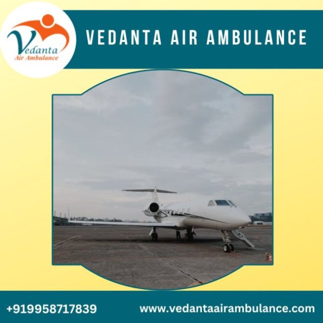 Obtain Vedanta Air Ambulance from Mumbai with Apt Healthcare Services