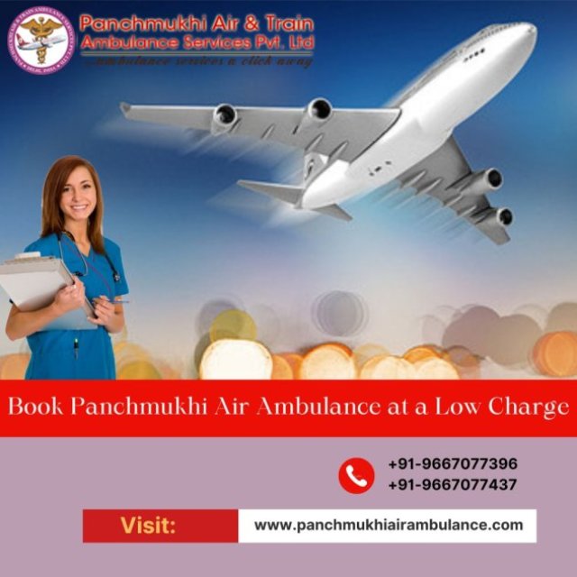 Choose Panchmukhi Air Ambulance in Patna with Superior Medicinal Treatment