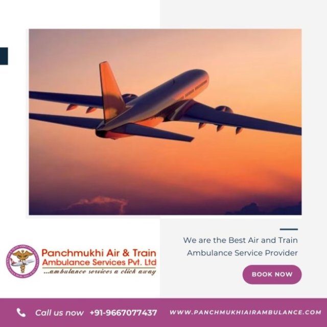 Panchmukhi Air and Train Ambulance Services in Patna - Easy and Advanced