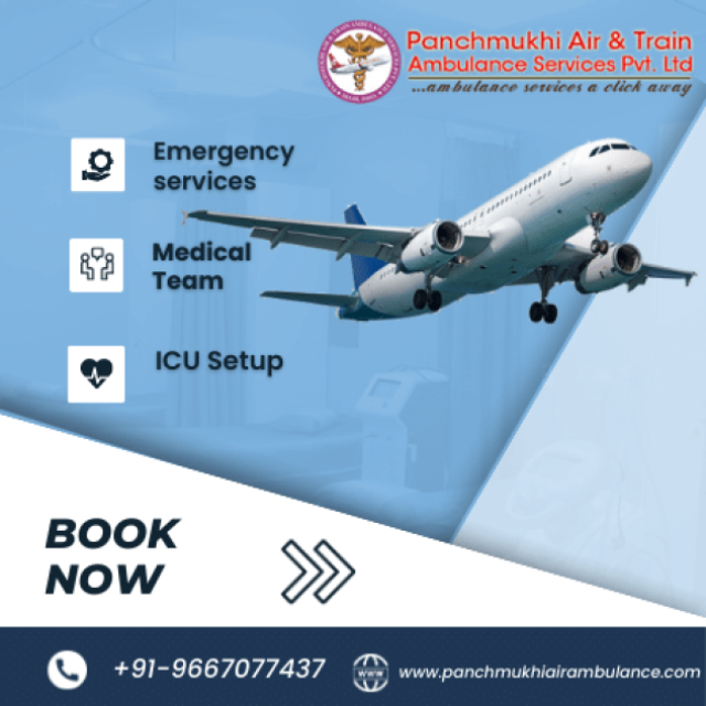 Take Top-class Panchmukhi Air Ambulance Service in Bhopal for Life-Saving Medical Facilities