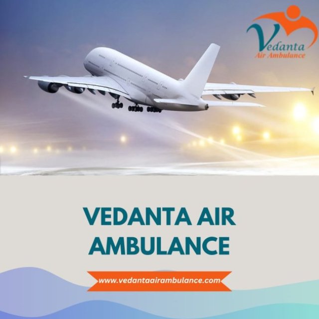 Take Vedanta Air Ambulance from Mumbai with Unique Medical Treatment