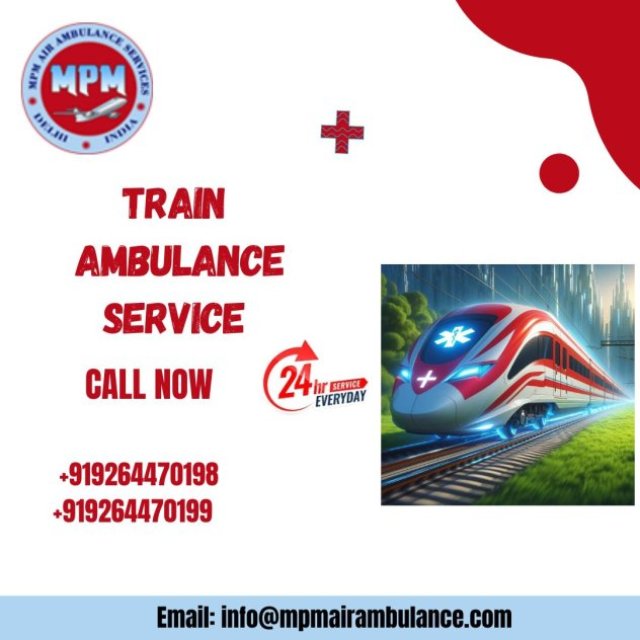 Select MPM Train Ambulance Services in Bangalore with World - Class Medical Facilities