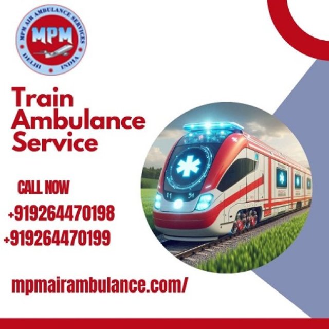 Get MPM Train Ambulance Services in Chennai with Top Medical Facilities