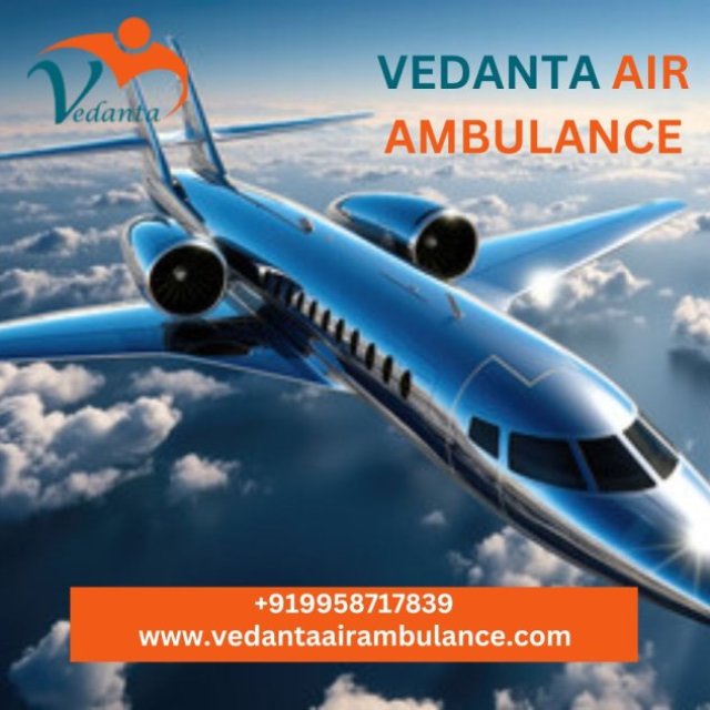 No Trouble Occurs While Traveling With Vedanta Air Ambulance Service In Muzaffarpur