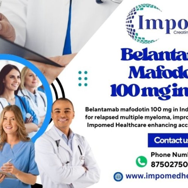 Belantamab Mafodotin 100 mg in India - Offering New Hope for Myeloma Patients