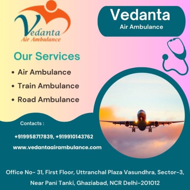 Utilize Air Ambulance from Patna with Peerless Medical Setup by Vedanta