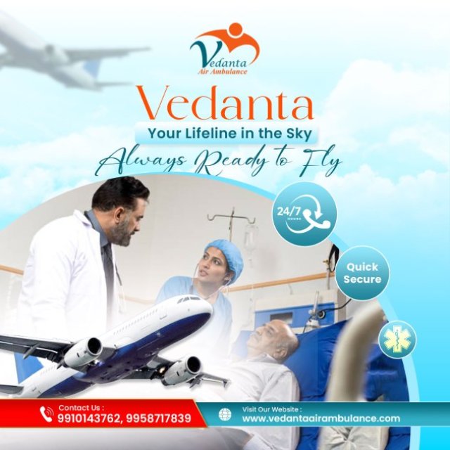 Choose Air Ambulance from Kolkata with Fabulous Medical Attention by Vedanta