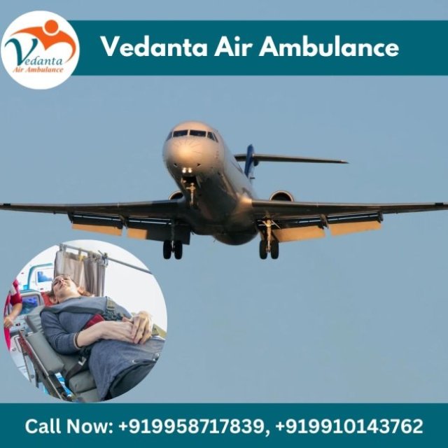 Pick Air Ambulance in Ranchi with Full Medical Care by Vedanta Air Ambulance