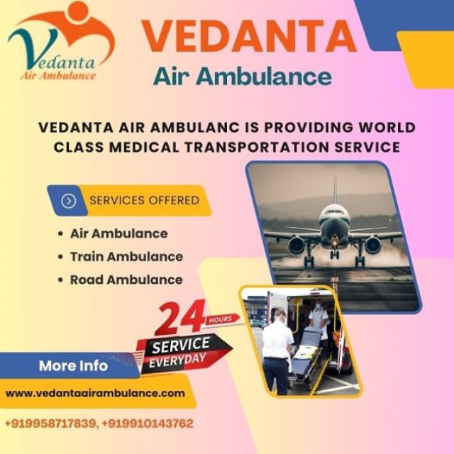 Select Air Ambulance in Patna with Superior Healthcare Services by Vedanta