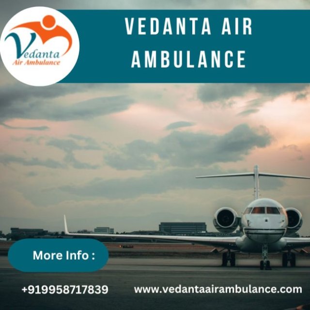 Use Air Ambulance in Kolkata with Entire Reliable Medical Treatment by Vedanta