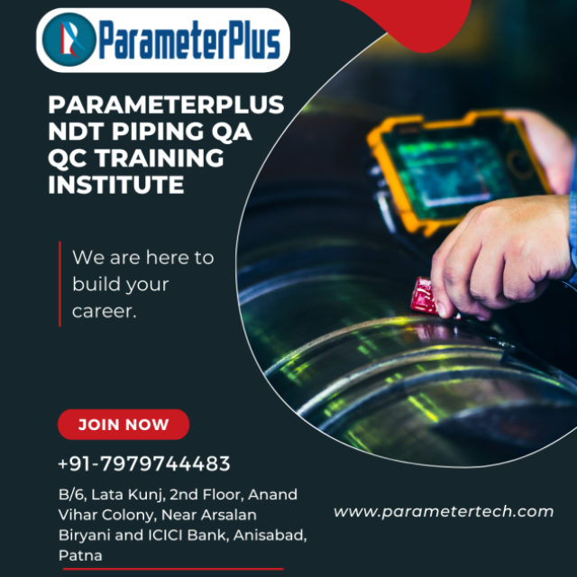 Unlock Exceptional Career Opportunities with Parameterplus: The Best NDT Training Institute in Patna