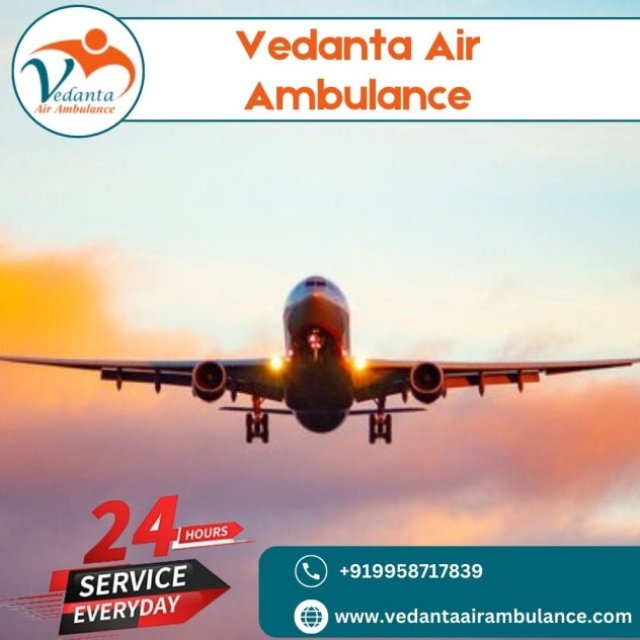 Take Air Ambulance from Delhi with Top Medical Treatment by Vedanta Air Ambulance