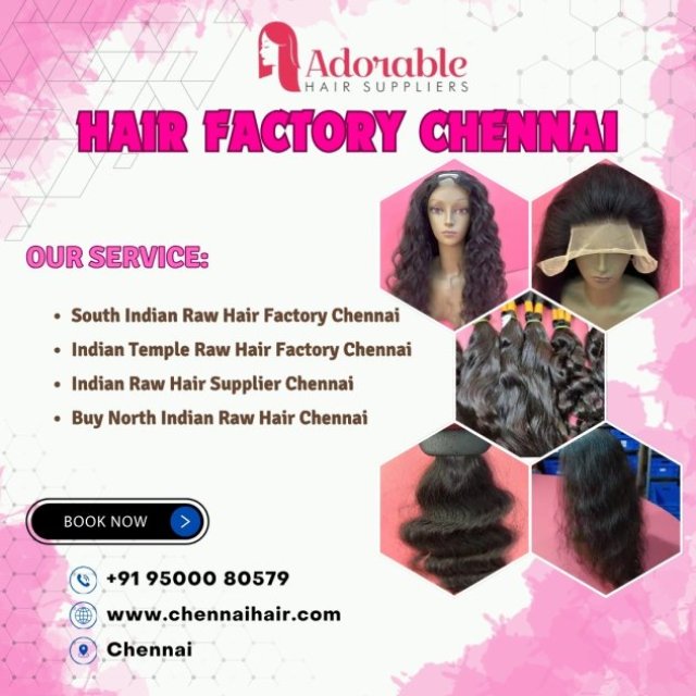 Hair Factory in Chennai | Raw Indian Hair | Chennai Hair