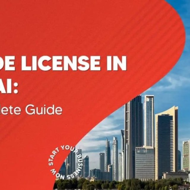 How to Get Trade License in Dubai