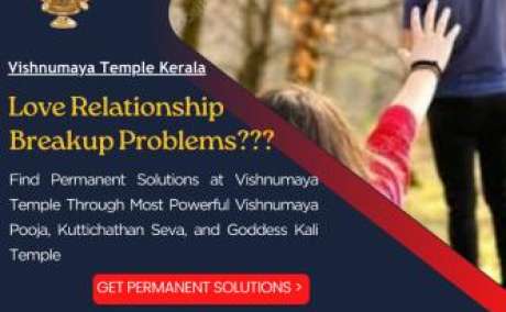 Vishnumaya Solution For Love Breakups and Relationship Breakups