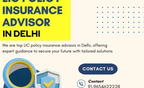 LIC policy insurance advisors in Delhi