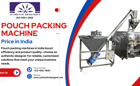 High-Quality Pouch Packing Machines in India by Authentic Designers