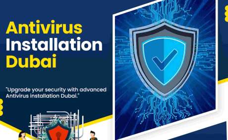 Benefits of Antivirus Installation Dubai