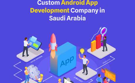 Custom Android App Development Company in Saudi Arabia: ToXSL Technologies