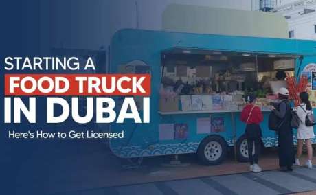 How to Get a Food Truck License in Dubai