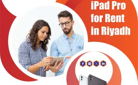 What Makes iPad Pro Rentals in KSA a Cost-Effective Choice?