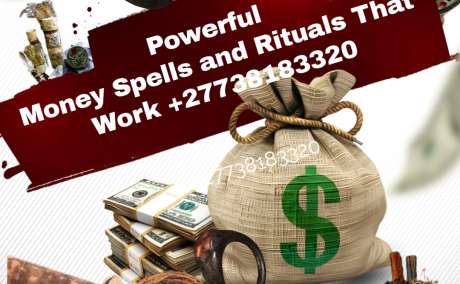 Powerful Money Spells and Rituals That Work! +27738183320 New York, Voodoo Johannesburg, Los Angeles