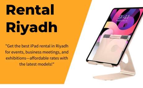 Top Reasons to Choose iPad Rental in Riyadh for Your Next Project
