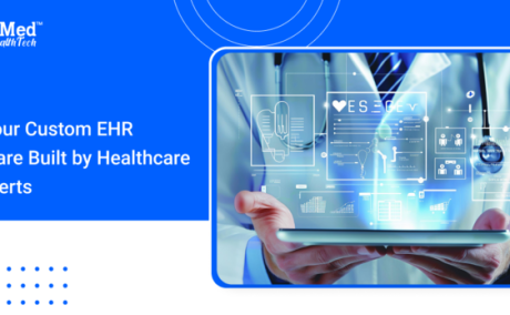 Get Your Custom EHR Software Built by Healthcare IT Experts