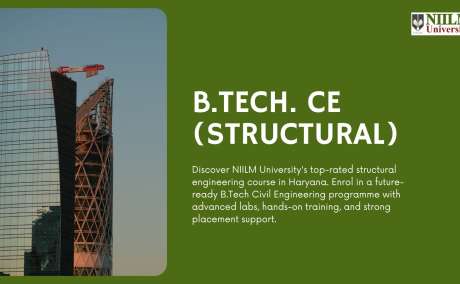 NIILM University Rises as a Top Civil Engineering College in Haryana with Industry-Focused B.Tech CE Programme