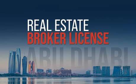 Real Estate Broker License Abu Dhabi: Step-by-Step Guide for 2025