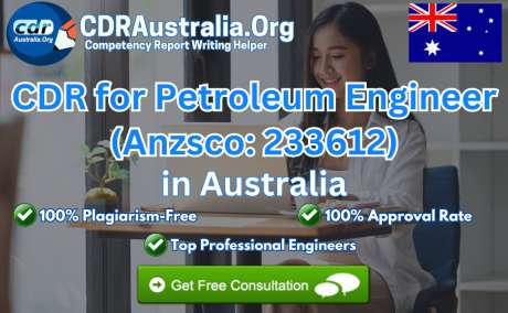 CDR for Petroleum Engineer (Anzsco: 233612) - CDRAustralia.Org