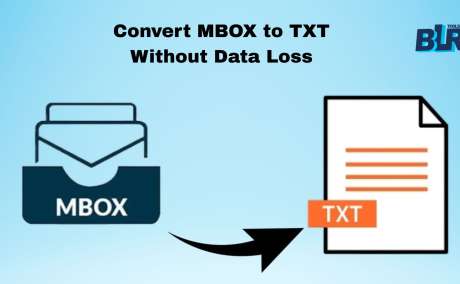 Best Way to Convert MBOX to TXT Format Safely