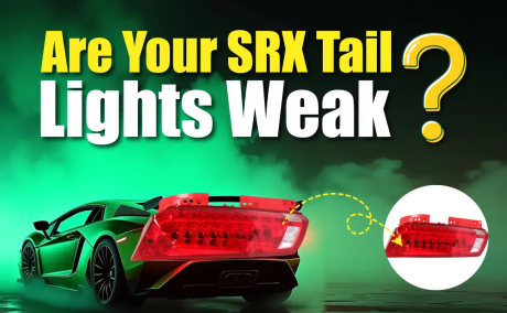 Cadillac SRX Tail Lights Not Bright Enough? Here’s Why