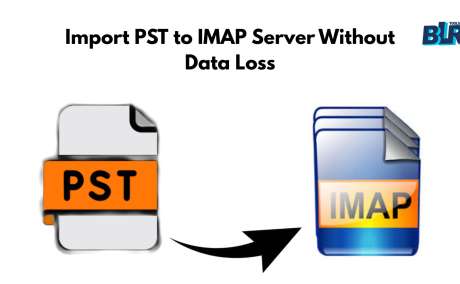 How to Import PST to IMAP Account Easily - Complete Guide