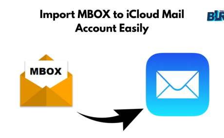 How to Import MBOX to iCloud Mail Account Easily