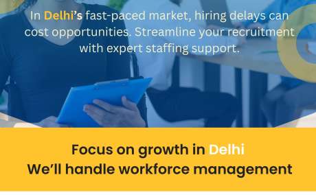 Trusted Staffing Agency in Delhi for Talent Solutions