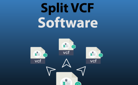 "Best Software to Split VCF File for Easy Contact Sharing "