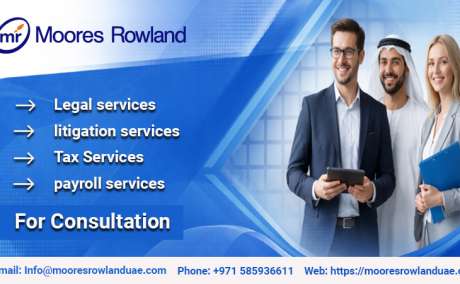 Moores Rowland - Leading Firm for Legal, Tax & Advisory in UAE
