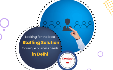 Best Staffing Solutions in Delhi for Your Business