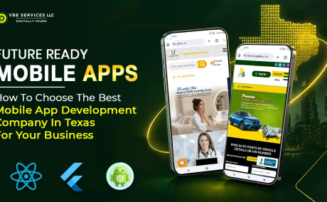 How to Choose the Best Mobile App Development Company in Texas for Your Business