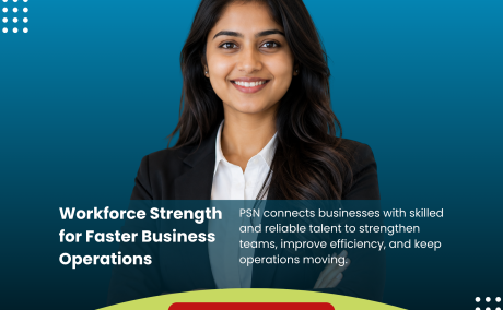 Stronger Workforce. Smoother Operations with PSN