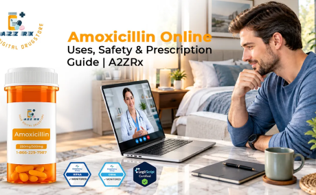Amoxicillin Online: Uses, Safety, Dosage Strengths & Prescription Requirements